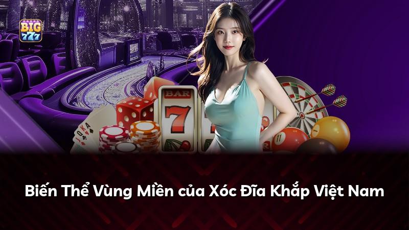 Biến Thể Vùng Miền của Xóc Đĩa Khắp Việt Nam