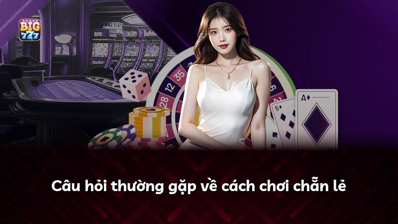 Câu hỏi thường gặp về cách chơi chẵn lẻ