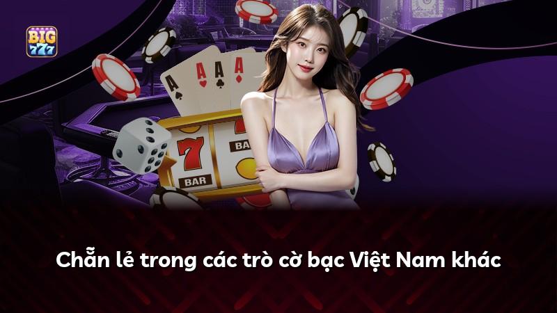 Chẵn lẻ trong các trò cờ bạc Việt Nam khác