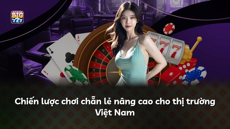 Chiến lược chơi chẵn lẻ nâng cao cho thị trường Việt Nam