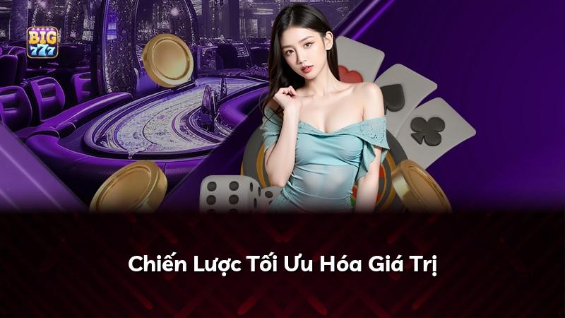 Chiến Lược Tối Ưu Hóa Giá Trị