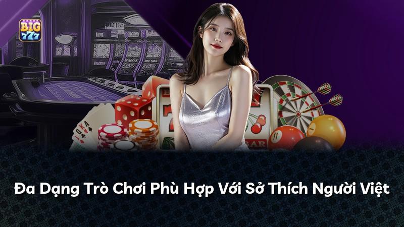 Đa Dạng Trò Chơi Phù Hợp Với Sở Thích Người Việt