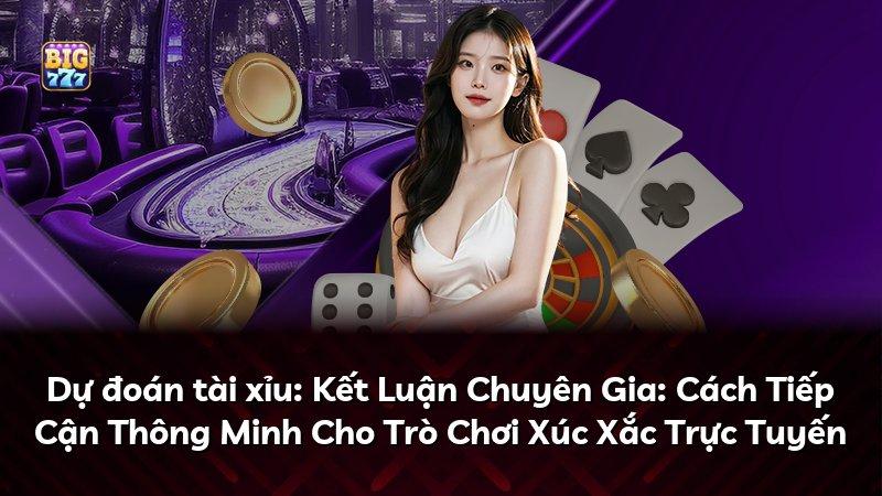 Dự đoán tài xỉu: Kết Luận Chuyên Gia: Cách Tiếp Cận Thông Minh Cho Trò Chơi Xúc Xắc Trực Tuyến