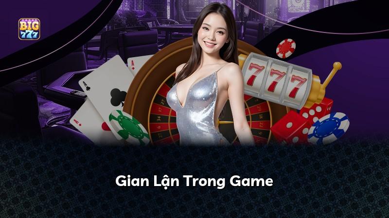 Gian Lận Trong Game