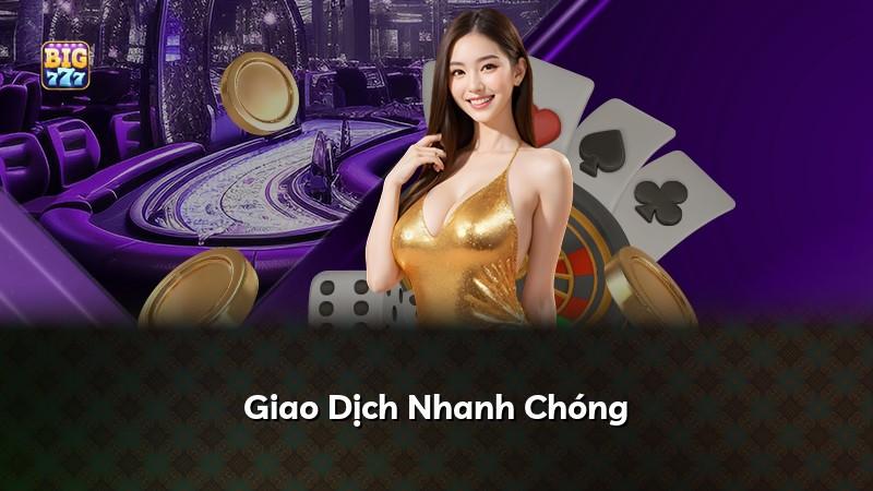Giao Dịch Nhanh Chóng