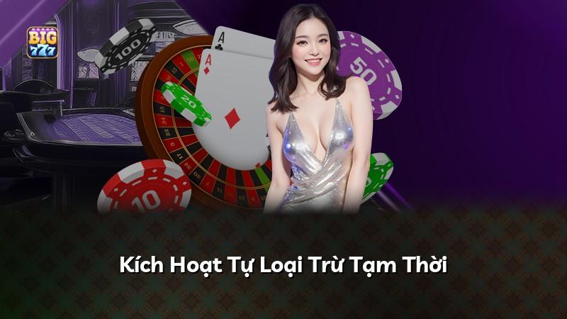 Kích Hoạt Tự Loại Trừ Tạm Thời