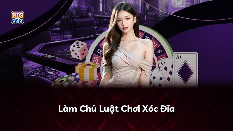 Làm Chủ Luật Chơi Xóc Đĩa