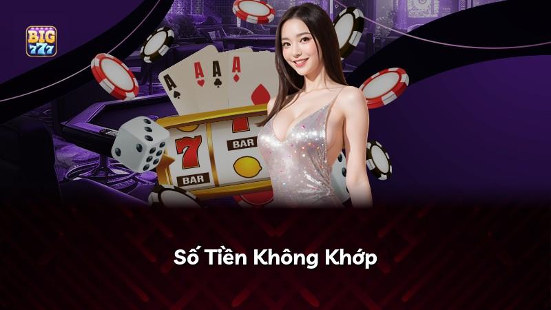 Số Tiền Không Khớp