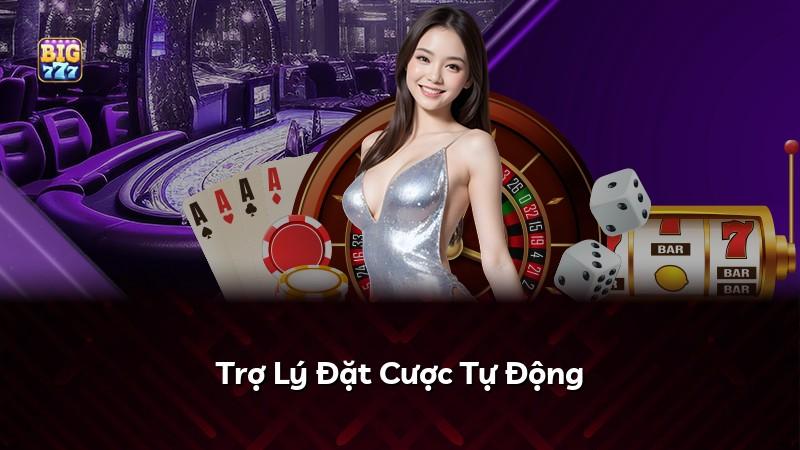Trợ Lý Đặt Cược Tự Động