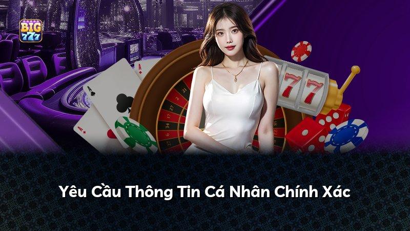 Yêu Cầu Thông Tin Cá Nhân Chính Xác